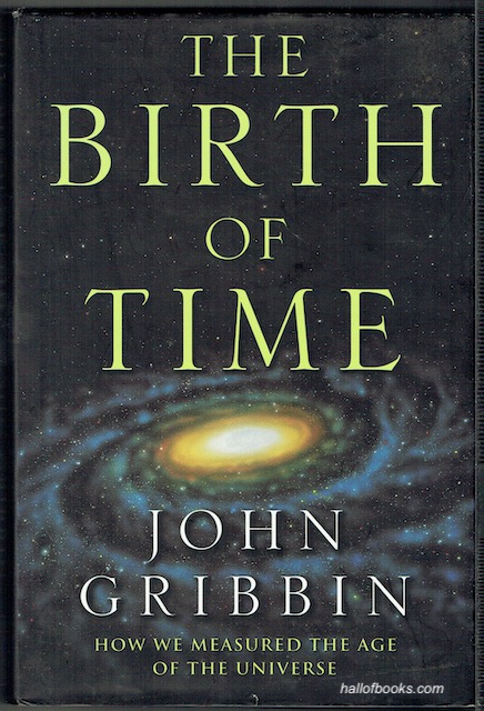 The Birth Of Time: How We Measured The Age Of The Universe