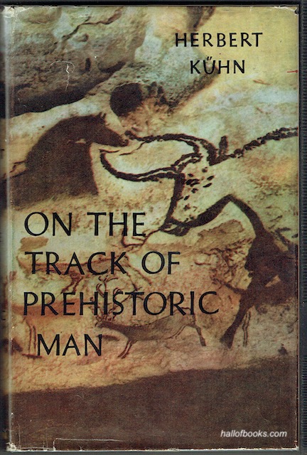 On The Track Of Prehistoric Man