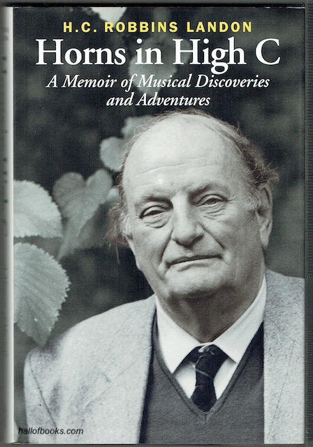 Horns In High C: A Memoir Of Musical Discoveries And Adventures