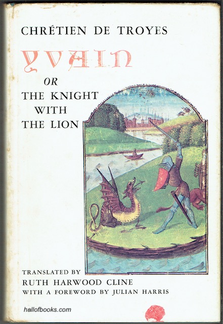 Yvain Or The Knight With The Lion