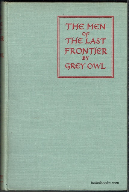 The Men Of The Last Frontier