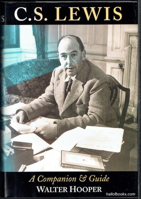 C. S. Lewis: A Companion & Guide