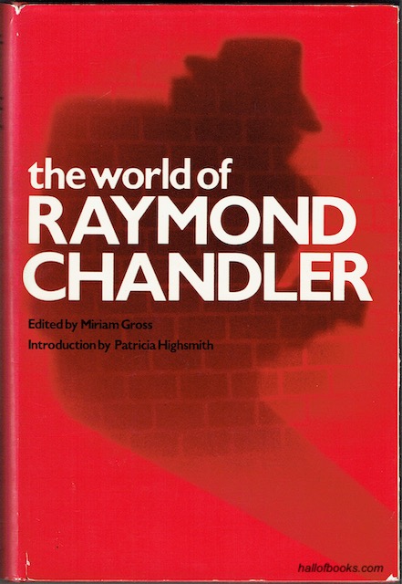 The World Of Raymond Chandler