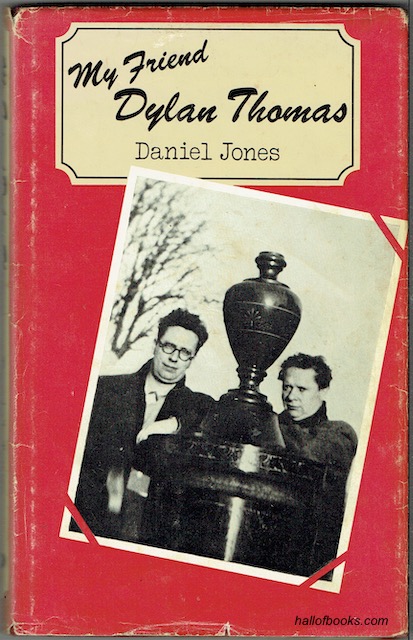 My Friend Dylan Thomas