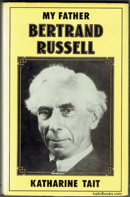 My Father Bertrand Russell