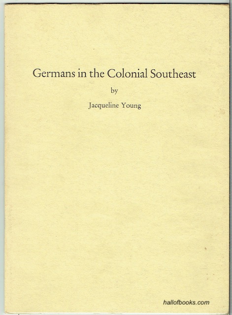 Germans In The Colonial Southeast