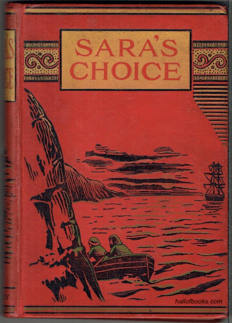 Saras Choice: Or No Vain Sacrifice