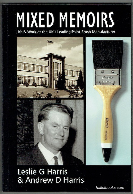 Mixed Memoirs: An Account Of His Life And Business (signed)