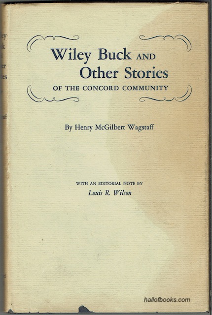 Wiley Buck And Other Stories Of The Concord Community