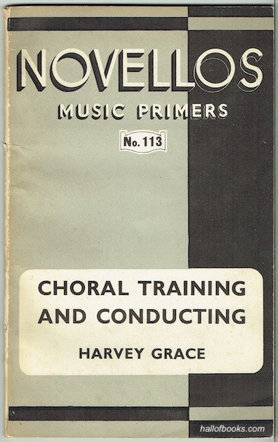 The Training And Conducting Of Choral Societies