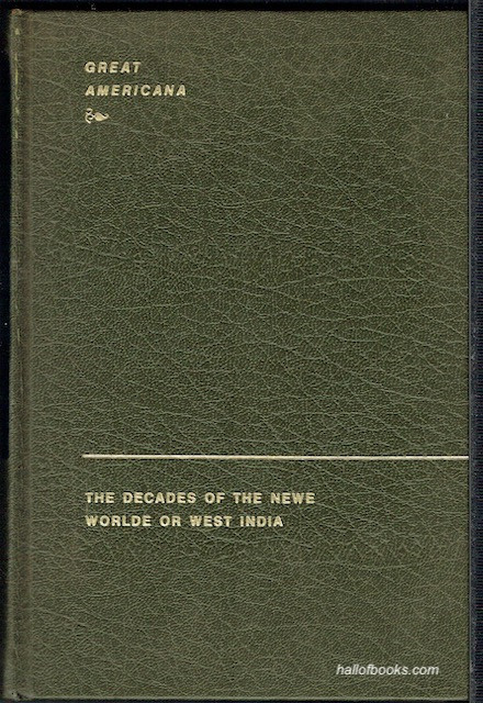 The Decades Of The Newe Worlde Or West India