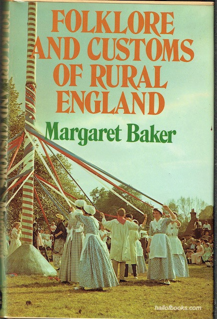 Folklore And Customs Of Rural England