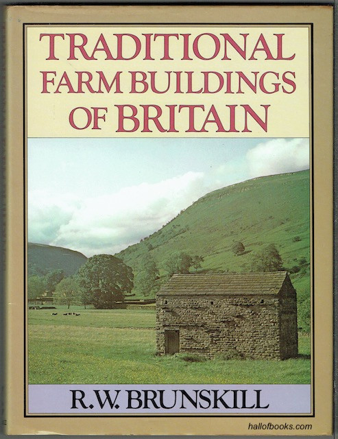 Traditional Farm Buildings Of Britain