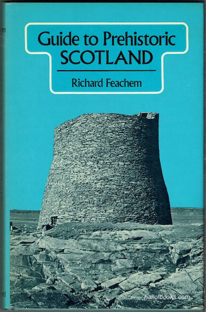 Guide To Prehistoric Scotland
