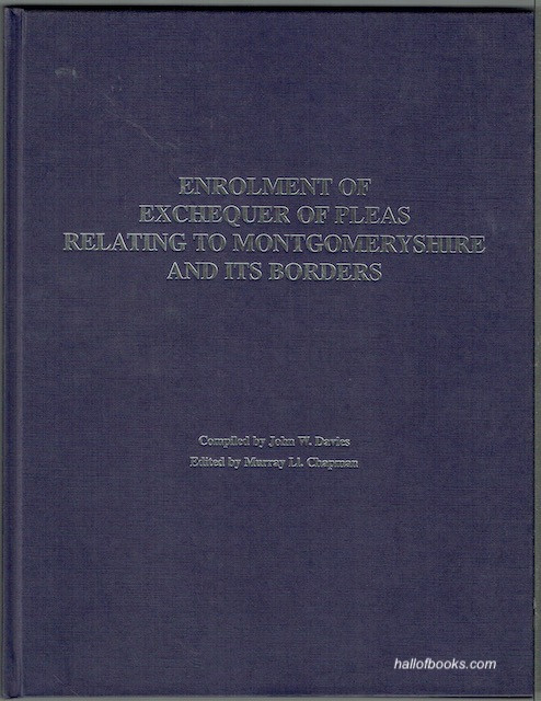 Enrolment Of Exchequer Of Pleas Relating To Montgomeryshire And Its Borders