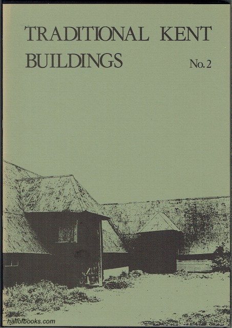 Traditional Kent Buildings No. 2