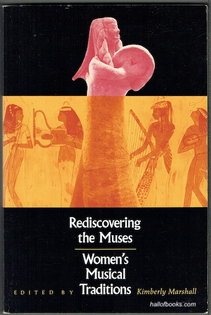 Rediscovering The Muses: Women's Musical Traditions