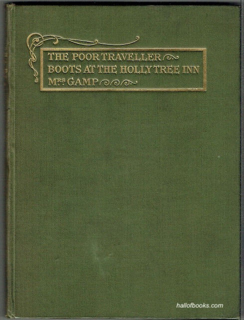 Sketches From Dickens: The Poor Traveller, Boots At The Holly Tree Inn and Mrs. Gamp
