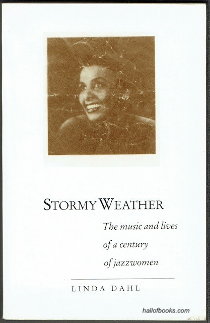 Stormy Weather: The Music And Lives Of A Century Of Jazzwomen