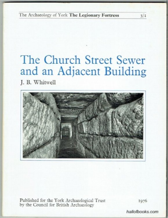 The Church Street Sewer And An Adjacent Building