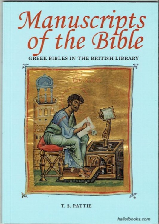 Manuscripts Of The Bible: Greek Bibles In The British Isles