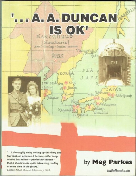 A. A. Duncan Is OK: A Story Of One War And Two Captivities