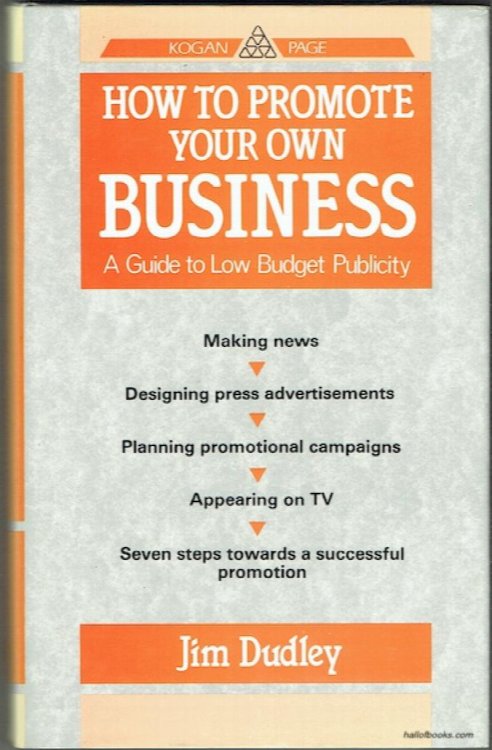 How To Promote Your Own Business: A Guide To Low Budget Publicity