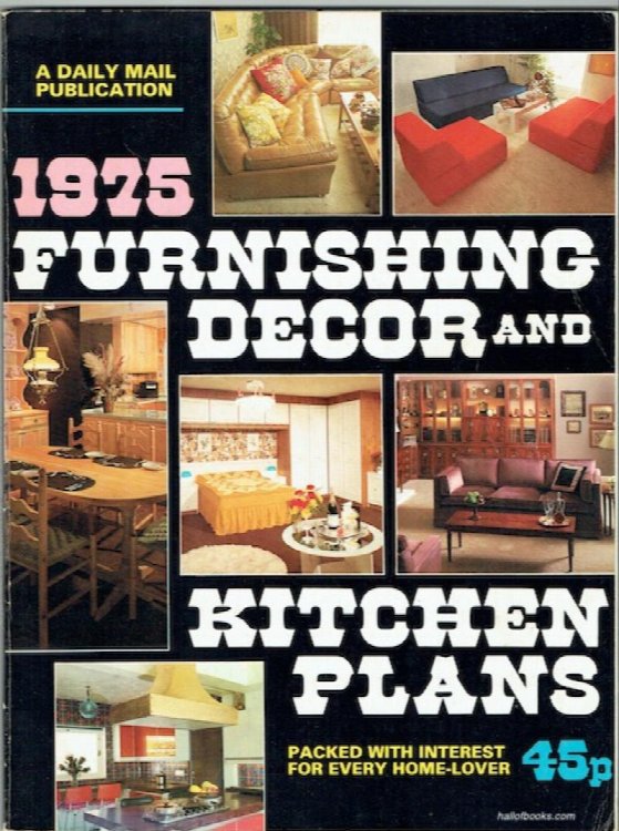 1975 Furnishing, Decor And Kitchen Plans (A Daily Mail Publication)