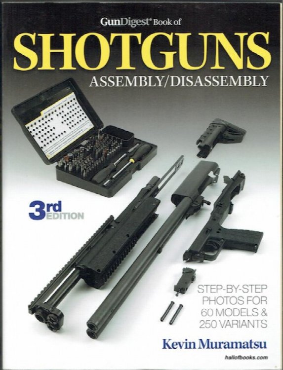 GunDigest Book Of Shotguns: Assembly/Disassemby