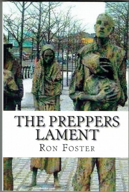 The Preppers Lament