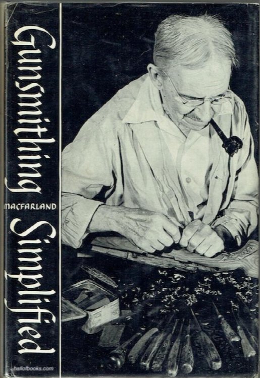 Gunsmithing Simplified