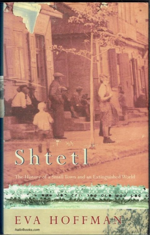 Shtetl: the Life and Death of a Small Town and the World of Polish Jews