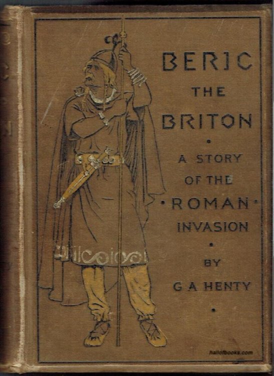 Beric The Briton: A Story Of The Roman Invasion