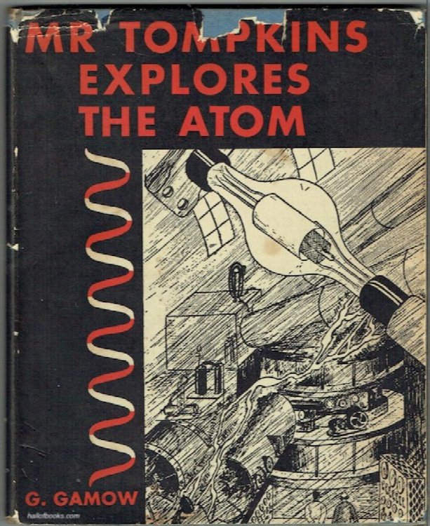 Mr. Tompkins Explores The Atom