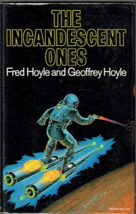 The Incandescent Ones