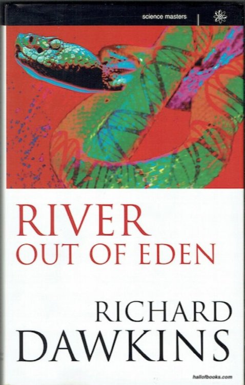 River Out Of Eden: A Darwinian View Of Life