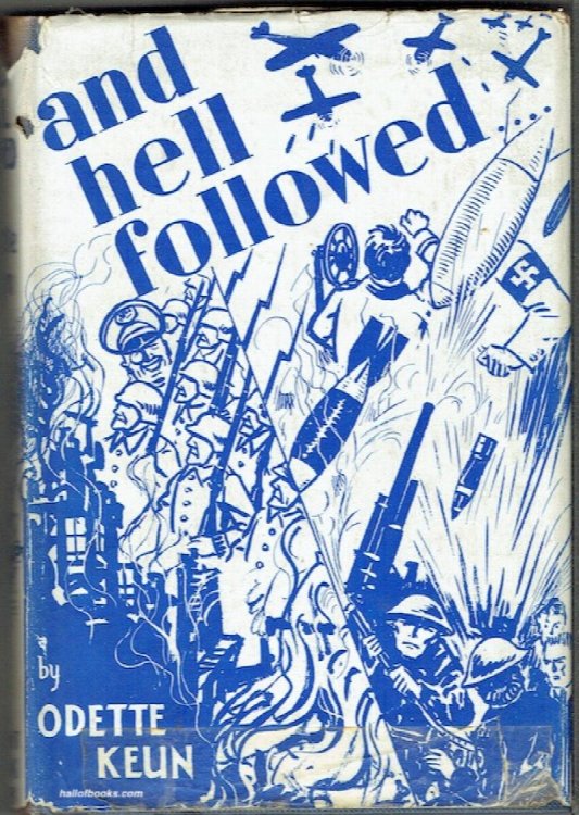 And Hell Followed: A European Ally Interprets The War For Ordinary People Like Herself