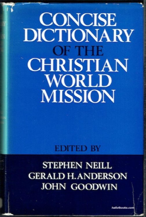 Concise Dictionary Of The Christian World Mission