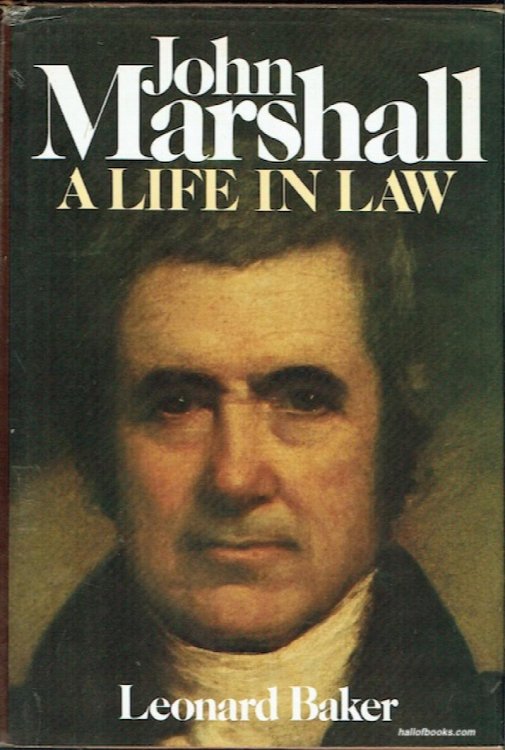 John Marshall: A Life In Law