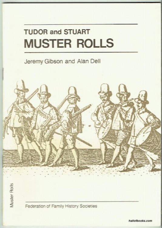 Tudor And Stuart Muster Rolls: A Directory Of Holdings In The British Isles