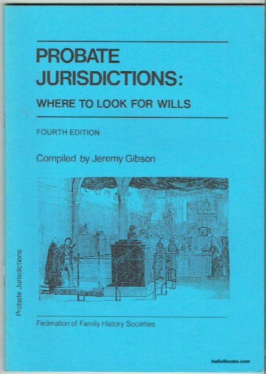 Probate Jurisdictions: Where To Look For Wills