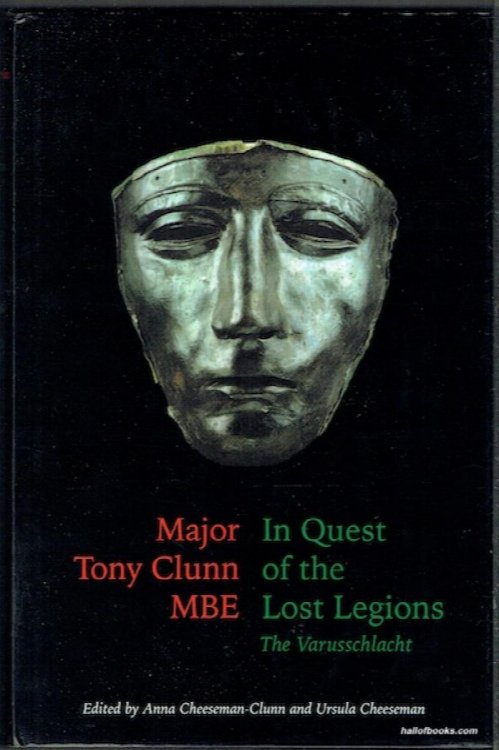 In Quest Of The Lost Legions: The Varusschlacht