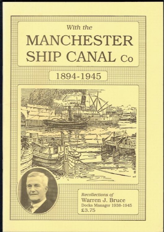 With The Manchester Ship Canal Co. 1894-1945