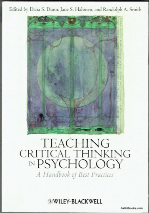 Teaching Critical Thinking In Psychology: A Handbook Of Best Practice