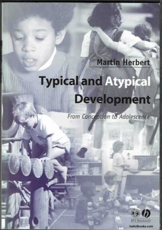 Typical And Atypical Development: From Conception To Adolescence