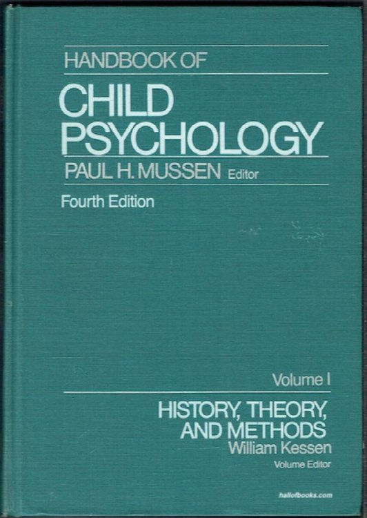 Handbook Of Child Psychology Volume I: History, Theory, And Methods