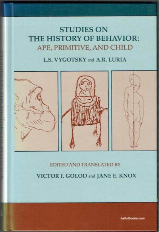 Image for Studies On The History Of Behaviour: Ape, Primitive, And Child Studies On The History Of Behaviour: Ape, Primitive, And Child
