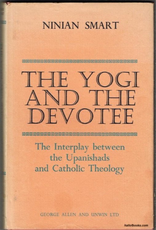 The Yogi And The Devotee: The Interplay Between The Upanishads And Catholic Theology