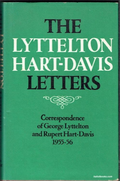 The Lyttelton Hart-Davis Letters: Correspondence Of George Lyttelton and Rupert Hart-Davis, 1955-56