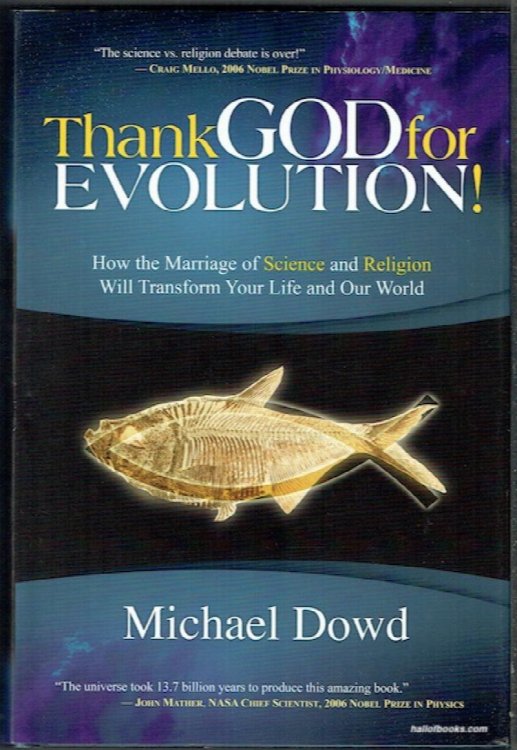 Thank God For Evolution! How The Marriage Of Science And Religion Will Transform Your Life And Our World